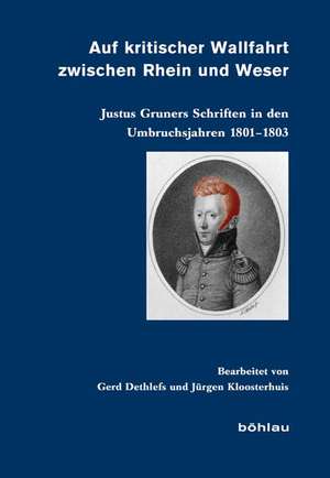 Auf kritischer Wallfahrt zwischen Rhein und Weser de Gerd Dethlefs