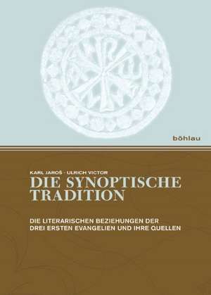 Die synoptische Tradition de Karl Jaros