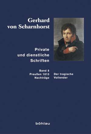 Private und dienstliche Schriften 08 de Gerhard von Scharnhorst