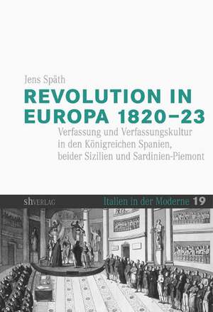 Revolution in Europa 1820-23 de Jens Späth