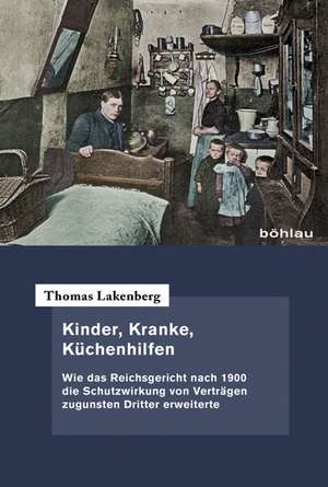 Kinder, Kranke, Küchenhilfen de Thomas Lakenberg