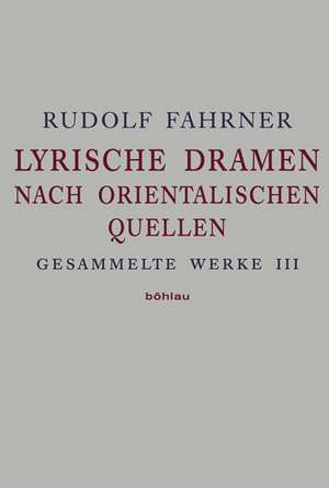 Gesammelte Werke III de Rudolf Fahrner