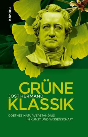 Grüne Klassik de Jost Hermand