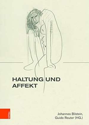 Haltung und Affekt