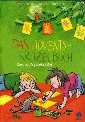 Das Advents-Kritzelbuch de Heribert Schulmeyer