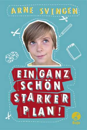 Ein ganz schön starker Plan! de Arne Svingen