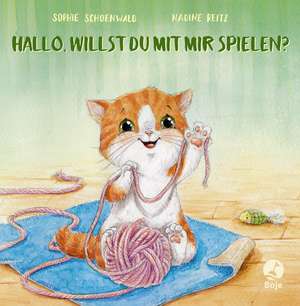 Hallo, willst du mit mir spielen? de Sophie Schoenwald