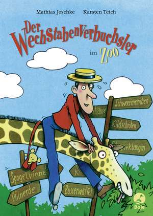 Der Wechstabenverbuchsler im Zoo (Mini-Ausgabe) de Mathias Jeschke