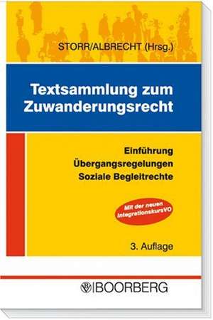 Textsammlung zum Zuwanderungsrecht de Christian Storr