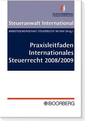 Praxisleitfaden Internationales Steuerrecht 2008/2009 de Bert Kaminski