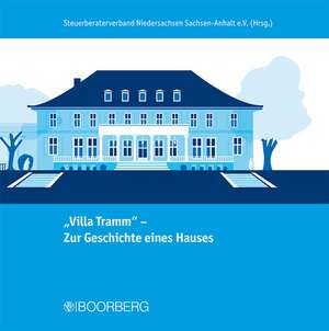 "Villa Tramm" - Zur Geschichte eines Hauses