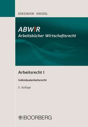 Arbeitsrecht - Individualarbeitsrecht de Axel Kokemoor