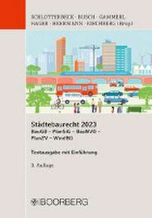 Städtebaurecht 2023 de Karlheinz Schlotterbeck