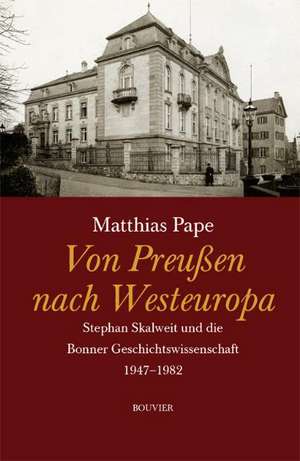 Von Preußen nach Westeuropa de Matthias Pape