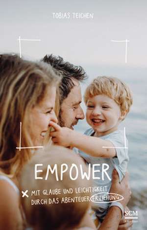 Empower de Tobias Teichen