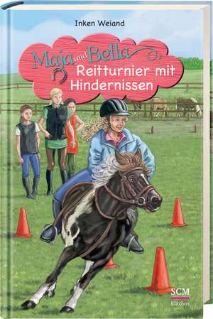 Maja und Bella 03 - Reitturnier mit Hindernissen de Inken Weiand