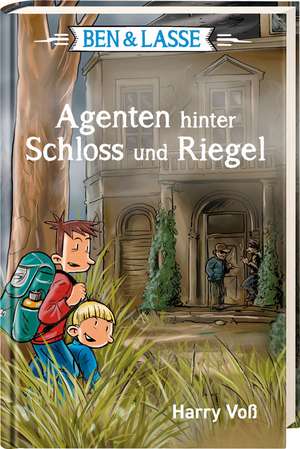 Ben & Lasse - Agenten hinter Schloss und Riegel de Harry Voß