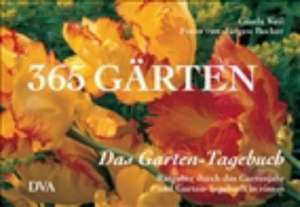 Das Garten-Tagebuch. 365 Gärten de Gisela Keil