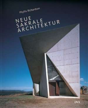 Neue sakrale Architektur de Phyllis Richardson