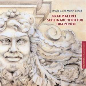 Graumalerei, Scheinarchitektur, Draperien de Martin Benad