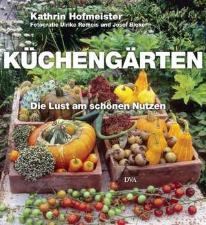 Küchengärten de Kathrin Hofmeister