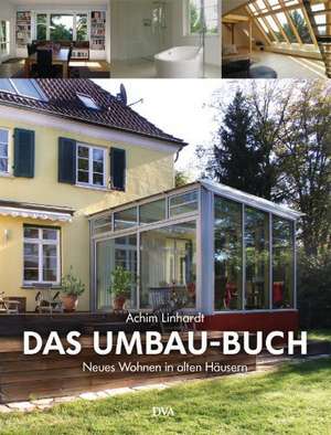 Das Umbau-Buch de Achim Linhardt