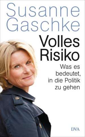 Volles Risiko de Susanne Gaschke