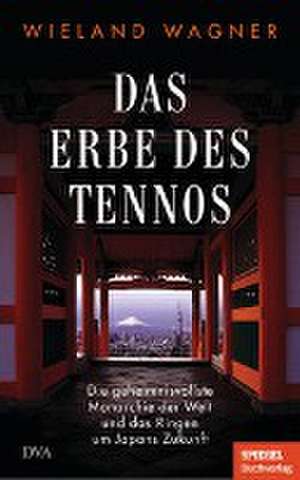 Das Erbe des Tennos de Wieland Wagner