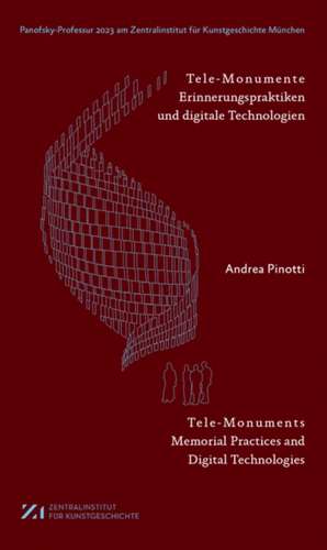 Tele-Monumente - Tele-Monuments de Andrea Pinotti