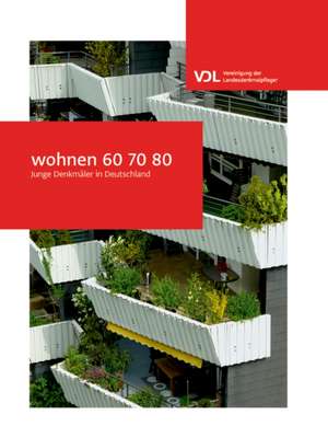 wohnen 60 70 80 – Junge Denkmäler in Deutschland de Vereinigung Der Vereinigung Der