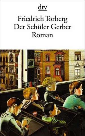 Der Schüler Gerber de Friedrich Torberg