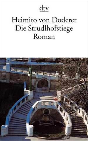 Die Strudlhofstiege de Heimito von Doderer