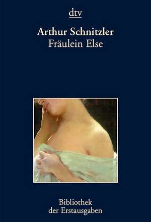 Fräulein Else de Arthur Schnitzler