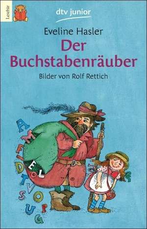 Der Buchstabenräuber de Rolf Rettich