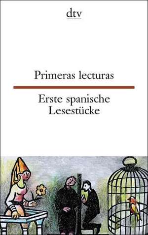 Primeras lecturas, Erste spanische Lesestücke de Erna Brandenberger