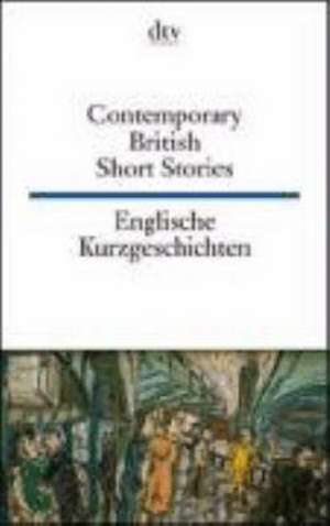 Englische Kurzgeschichten / Contemporary British Short Stories de Harald Raykowski