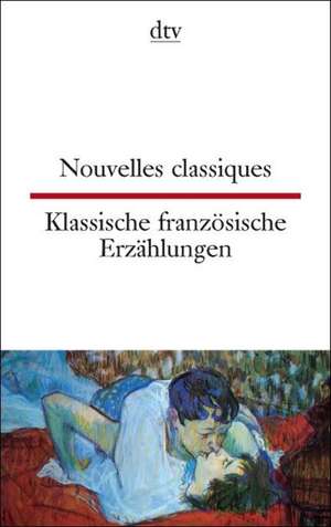 Nouvelles classiques / Klassische französische Erzählungen de Johanna Canetti