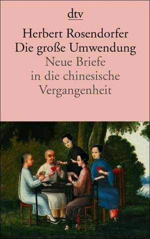 Die große Umwendung de Herbert Rosendorfer