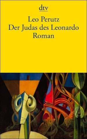 Der Judas des Leonardo de Leo Perutz