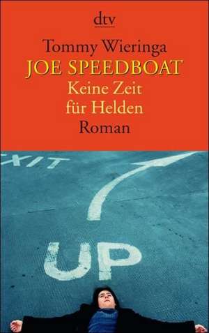 Joe Speedboat de Tommy Wieringa