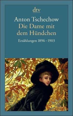 Die Dame mit dem Hündchen de Anton Tschechow