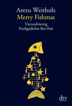 Merry Fishmas de Arezu Weitholz