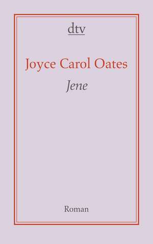 Jene de Joyce Carol Oates