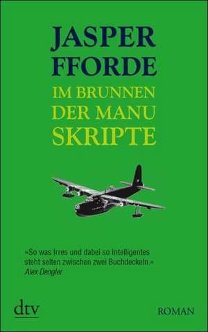 Im Brunnen der Manuskript de Jasper Fforde