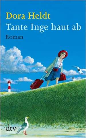 Tante Inge haut ab de Dora Heldt