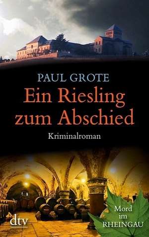 Ein Riesling zum Abschied de Paul Grote