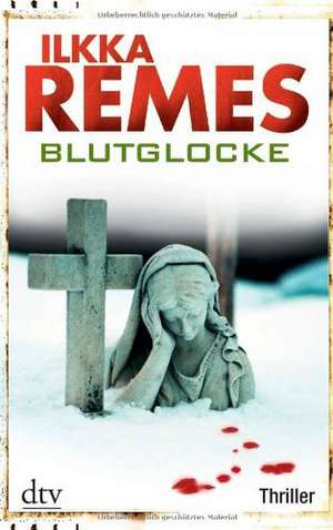 Blutglocke de Ilkka Remes