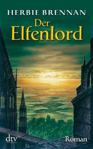 Der Elfenlord de Herbie Brennan