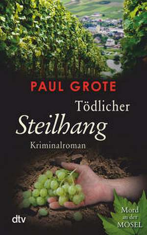 Tödlicher Steilhang de Paul Grote