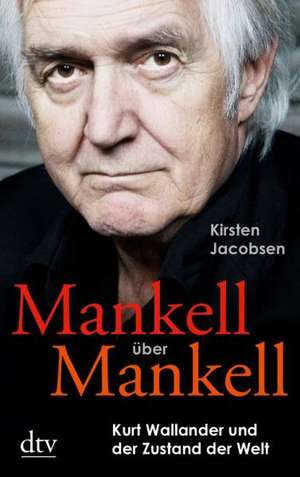 Mankell über Mankell de Kirsten Jacobsen